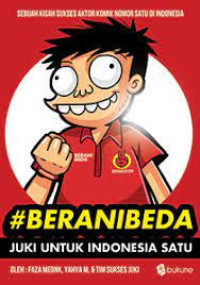 #BERANIBEDA JUKI UNTUK INDONESIA SATU