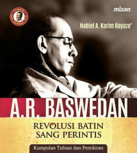 A.R BASWEDAN REVOLUSI BATIN SANG PERINTIS