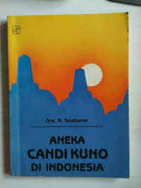 ANEKA CANDI KUNO DI INDONESIA