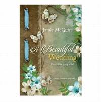 A BEAUTIFUL WEDDING