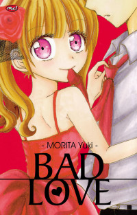 BAD LOVE