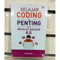 BELAJAR CODING ITU PENTING DI ERA REVOLUSI INDUSTRI 4.0