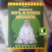 BIMBINGAN, DOA DAN DZIKIR MUJAROB