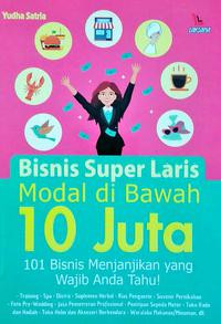 BISNIS SUPER LARIS MODAL DIBAWAH 10 JUTA