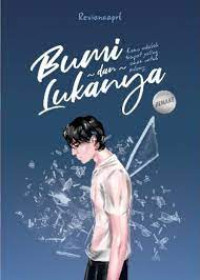 BUMI DAN LUKANYA