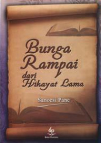 BUNGA RAMPAI DARI HIKAYAT LAMA