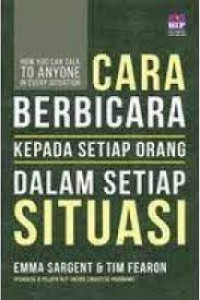 CARA BERBICARA KEPADA SETIAP ORANG DALAM SETIAP SITUASI