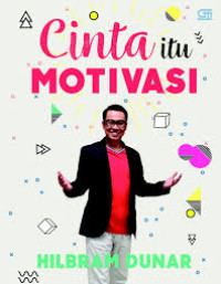 CINTA ITU MOTIVASI