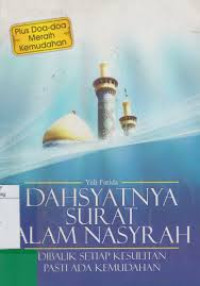 DAHSYATNYA SURAT ALAM NASYRAH
