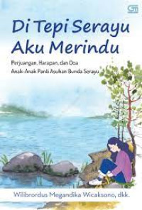 DI TEPI SERAYU AKU MERINDU