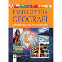 ENSIKLOPEDIA GEOGRAFI EDISI 2 :KARIBIA DAN AMERIKA SELATAN - EROPA