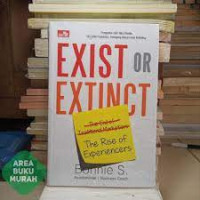 EXIST OR EXTINCT