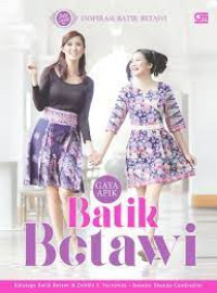 GAYA APIK BATIK BETAWI