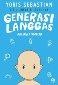 GENERASI LANGGAS : Millennials Indonesia