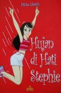 HUJAN DI HATI STEPHIE