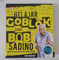 BELAJAR GOBLOK DARI BOB SADINO