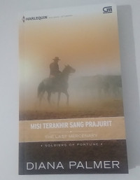 MISI TERAKHIR SANG PRAJURIT