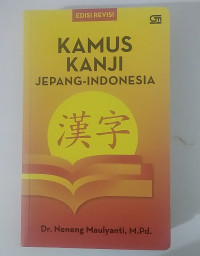 KAMUS KANJI JEPANG - INDONESIA EDISI REVISI