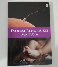 EVOLUSI REPRODUKSI MANUSIA