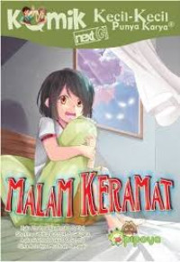KECIL-KECIL PUNYA KARYA = MALAM KERAMAT