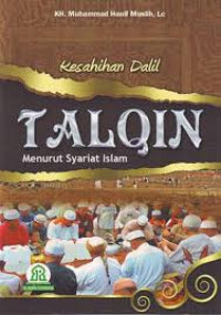 KESAHIHAN DALIL TALQIN MENURUT SYARI'AT ISLAM