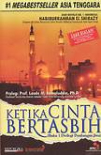 KETIKA CINTA BERTASBIH