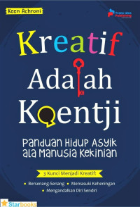 KREATIF ADALAH KOENTJI