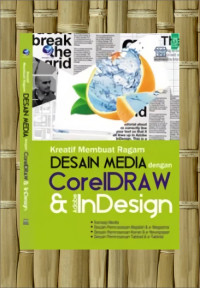 KREATIF MEMBUAT RAGAM DESAIN MEDIA DENGAN CORELDRAW 7 ADOBE INDESIGN
