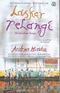 LASKAR PELANGI THE RAINBOW TROOPS