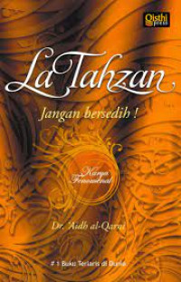 LA TAHZAN JANGAN BERSEDIH !