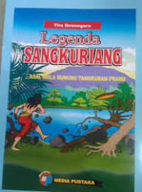 LEGENDA SANGKURIANG ASAL MULA GUNUNG TANGKUBAN PRAHU
