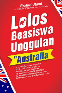 LOLOS BEASISWA UNGGULAN KE AUSTRALIA