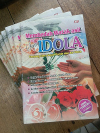 MEMBEDAH WATAK ASLI SANG IDOLA