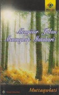 MENYISIR JALAN MENANGKAP MATAHARI