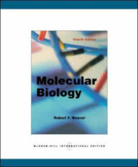 MOLECULAR BIOLOGY FOURT EDITION