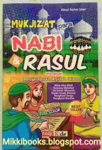 MUKJIZAT PARA NABI & RASUL