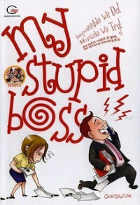 MY STUPID BOSS