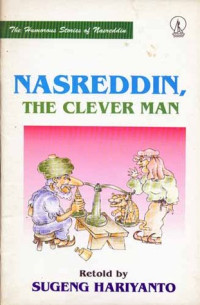 NASREDDIN, THE CLEVER MAN