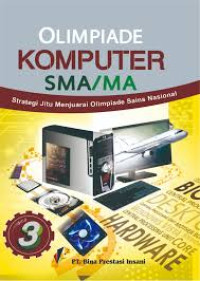 Olimpiade Komputer Jilid 3 : Strategi Jitu Menjuarai Olimpiade Sains Nasional
