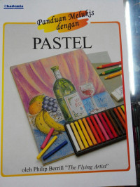 PANDUAN MELUKIS DENGAN PASTEL
