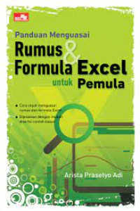 PANDUAN MENGUASAI RUMUS & FORMULA EXCEL UNTUK PEMULA