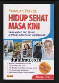 PANDUAN PRAKTIS HIDUP SEHAT MASA KINI