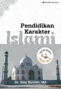 Pendidikan Karakter Islam untuk Siswa SMA/MA