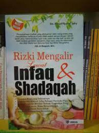 RIZKI MENGALIR LEWAT INFAQ & SHADAQAH