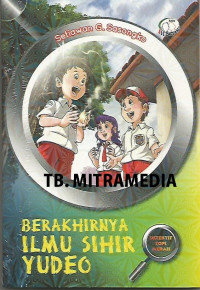 S.D.T.P = BERAKHIRNYA ILMU SIHIR YUDEO
