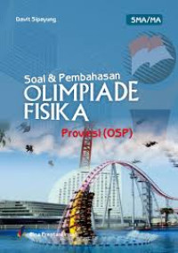SOAL DAN PEMBAHSAN OLIMPIADE FISIKA TINGKAT PROVINSI (OSP)