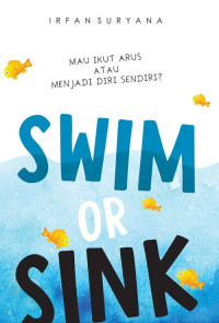SWIM OR SINK