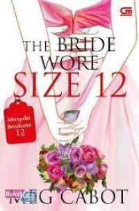 THE BRIDE WORE SIZE 12