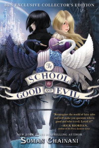THE SCHOOL FOR GOOD AND EVIL