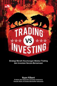 TRADING VERSUS INVESTING